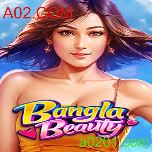 Explorando o Mundo de BanglaBeauty: Um Jogo Inovador no Universo de A02.COM